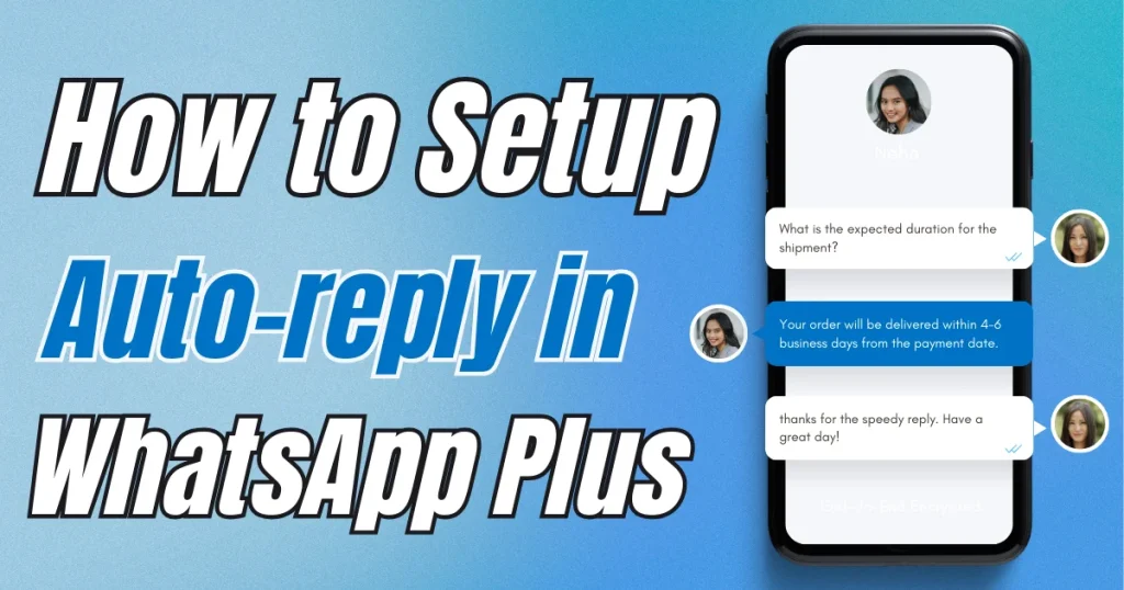 How to setup WhatsApp Plus Auto-reply