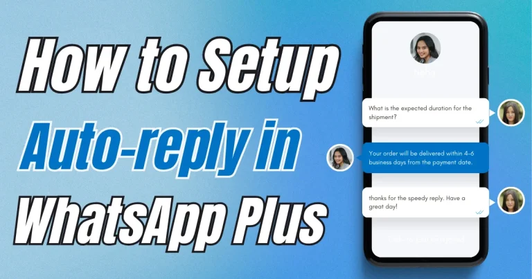How to setup WhatsApp Plus Auto-reply