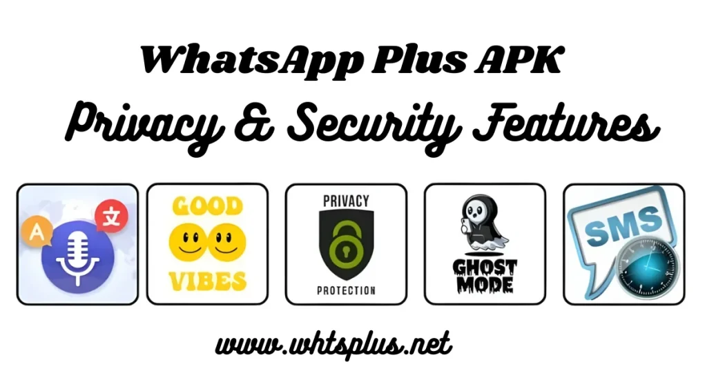 WhatsApp Plus APK Privacy and security Guides