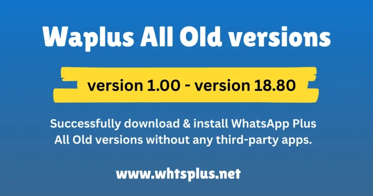 WhatsApp Plus All Old versions