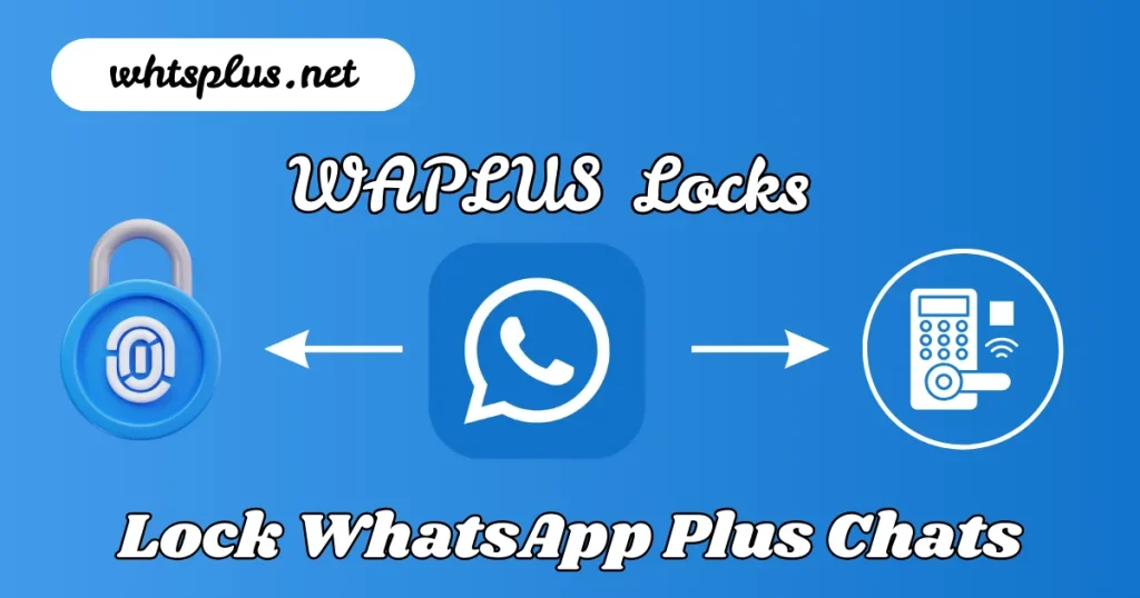 Cómo bloquear los chats de WhatsApp Plus