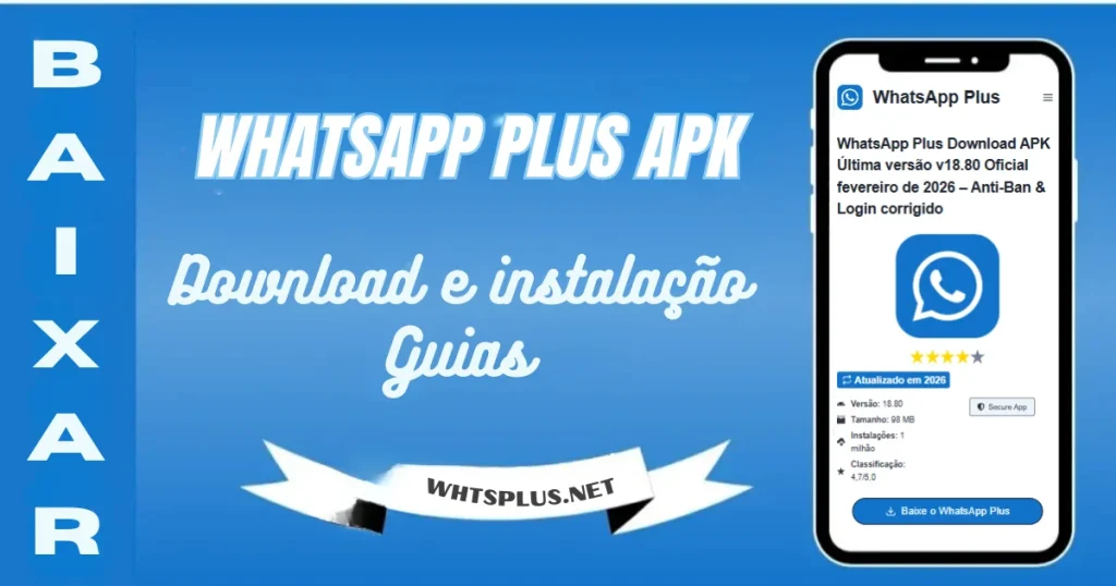 WhatsApp Plus APK Download e instalação