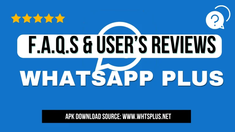 Preguntas frecuentes y reseñas de WhatsApp Plus